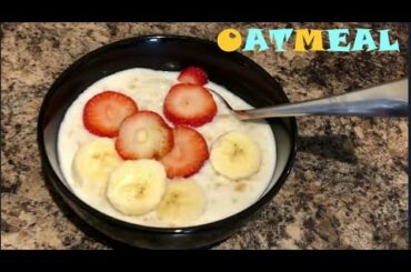 HEALTHY OATMEAL RECIPE | WEIGHT LOSS  BREAKFAST IDEA | QUICK & EASY!