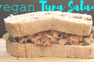 😋 THE BEST VEGAN TUNA SALAD | Plant Based High Protein Recipe | Fishless Lunch