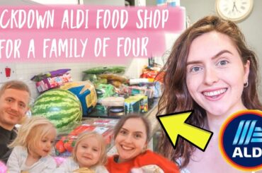FAMILY HEALTHY ALDI FOOD SHOP APRIL WEEKLY MEAL IDEAS ON A BUDGET IN LOCKDOWN FOR A FAMILY OF FOUR.