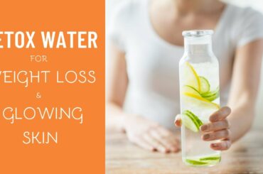 Healthy & Natural Detox Water For Weight LOSS and Glowing Skin - By HealthAndBeautyStation