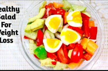 Healthy Salad Recipe For Weight Loss