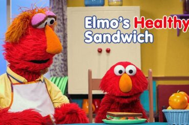 Elmo's Healthy Sandwich | Healthy Habits For Kids