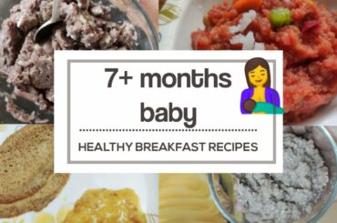 Baby food recipes/7+ months babies & toddlers healthy breakfast recipes/jithu's channel