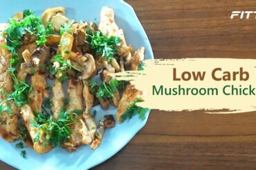 Low Carb Mushroom Chicken Recipe - Easy to Cook