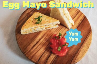 How to make Egg Mayo Sandwich Recipe |  Lunch Box Recipe | Easy & Quick Mayo Sandwich