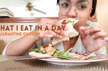 WHAT I EAT IN A DAY! (Quarantine Edition) | Healthy Meal Ideas!