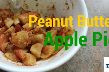 Healthy Recipes: Peanut Butter Apple Pie!