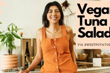 VEGAN TUNA SALAD RECIPE | Via Sweetpotatosoul