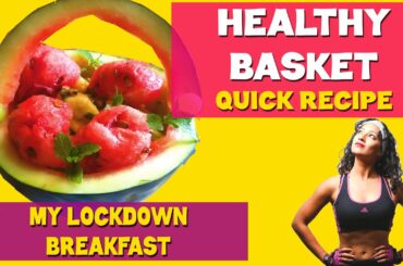 Easy Lockdown Recipes | Healthy Breakfast Basket | Vegan Recipe | Mummy's Kitchen | Fresh, No Oil