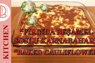 DÜŞÜK KALORİLİ VE LEZZETLİ FIRINDA KARNABAHAR TARİFİ // LOSE CALORIE BAKED CAULIFLOWER RECIPE