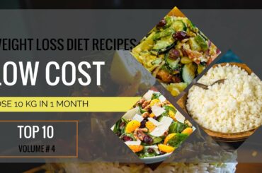 Top 10 Proven Low Cost Keto Healthy Diet Weight Loss Recipes I Volume 4