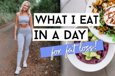 WHAT I EAT IN A DAY FOR FAT LOSS! | Healthy low-carb recipes and meal ideas to lose fat!