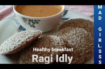 Ragi Idly, FingerMillet Idly, Healthy breakfast recipe, రాగి ఇడ్లీ, #MadGirlsss #FingerMilletIdly