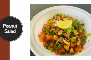 Peanut Salad | Simple & Healthy Recipe | Taste Of India ||