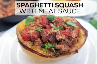 How To Make SPAGHETTI SQUASH with Meat Sauce | Gluten-Free, Low-Carb | EASY Healthy Dinner Idea