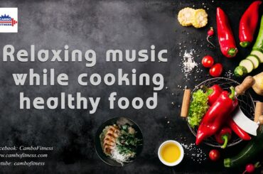 Relaxing Music While Cooking Healthy Food | Jazz & Blues