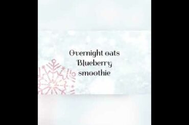 Overnight oats blueberry smoothie|Healthy breakfast recipe|nikeeskitchen|stay safe|stay home