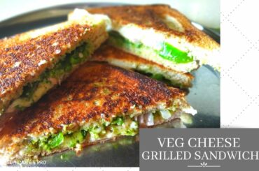 VEG CHEESE GRILLED SANDWICH RECIPE|LOCKDOWN RECIPE