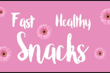Fast Healthy Snacks | Do It Yourself - Urob si sám