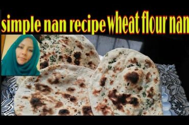 NAAN RECIPE/wheatflour naan/in Urdu/Hindi by Ayesha Recipes