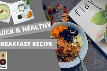 Abhishek's Cooking class: Quick and healthy breakfast cereal bowl