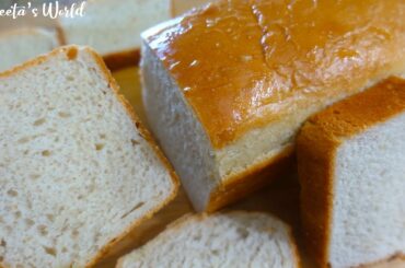 बनाइए पर्फ़ेक्ट तरीक़े से ब्रेड • 100% Perfect Bread Recipe • Sangeeta's World