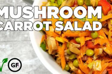 TASTY Champignon Mushroom & Carrot Salad | Healthy Vegan Recipes