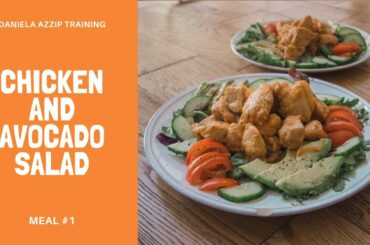Chicken and avocado salad (Meal #1) | Low-carb salad