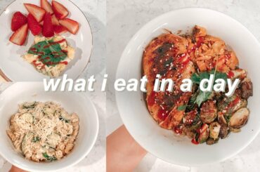 WHAT I EAT IN A DAY | healthy meals and snack ideas!