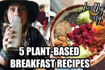 5 HEALTHY plant-based BREAKFAST RECIPES | DF, GF & easy!