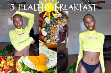 HOW I STAY SKINNY | 3 HEALTHY BREAKFAST IDEAS