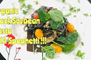 Vegan Spaghetti Recipe...(Black Soybean Pasta Delicious)