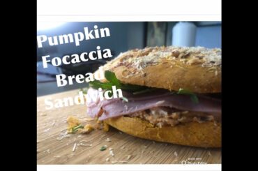 Homemade Pumpkin Focaccia Bread | Gourmet Sandwich | Easy Recipe | Under 350 Calories | Lunch Recipe