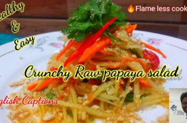 #ChefShankar#CSK#  Salad/Raw Papaya salad/Healthy Salad/ பப்பாளி சாலட்/Flame less cooking.....