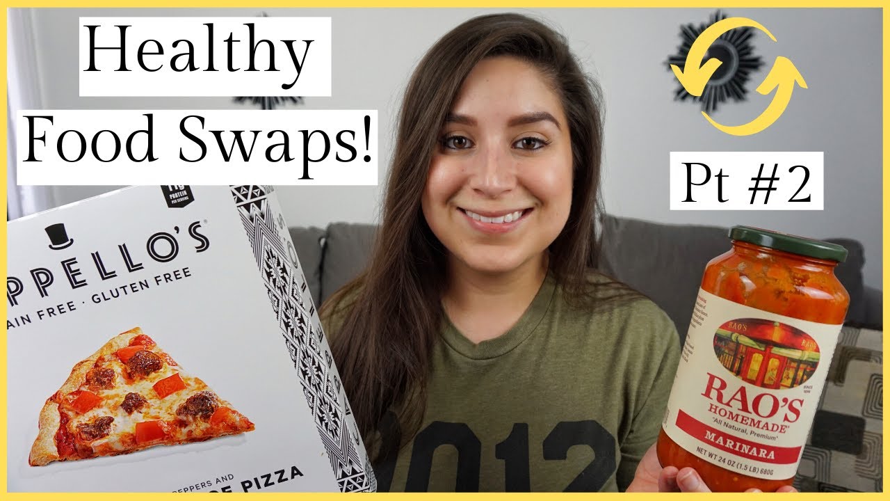 Lunch/Dinner Healthy Food Swaps! Lunch/Dinner Healthy Food Swaps!
