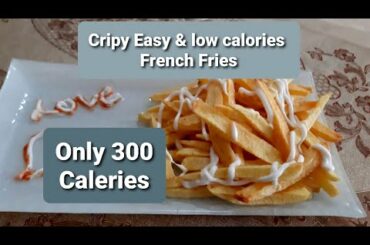 Low calories French Fries crispy & easy fries #diet weight loss # Macdonald's fries with less calori