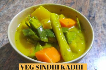 Vegetable Sindhi Kadhi | Veg chickpea flour curry | Besan Kadhi with veggies | Healthy kadhi at home