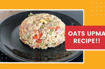 Vegetable Oats Upma | fibre-rich breakfast.