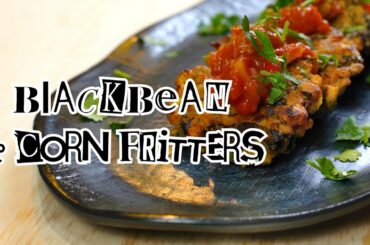Black Bean & Corn Fritters - Vegan recipe by Healthy Home Cafe