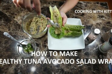 TUNA AVOCADO LETTUCE WRAPS | COOKING WITH KITTY | HEALTHY FOOD IDEAS
