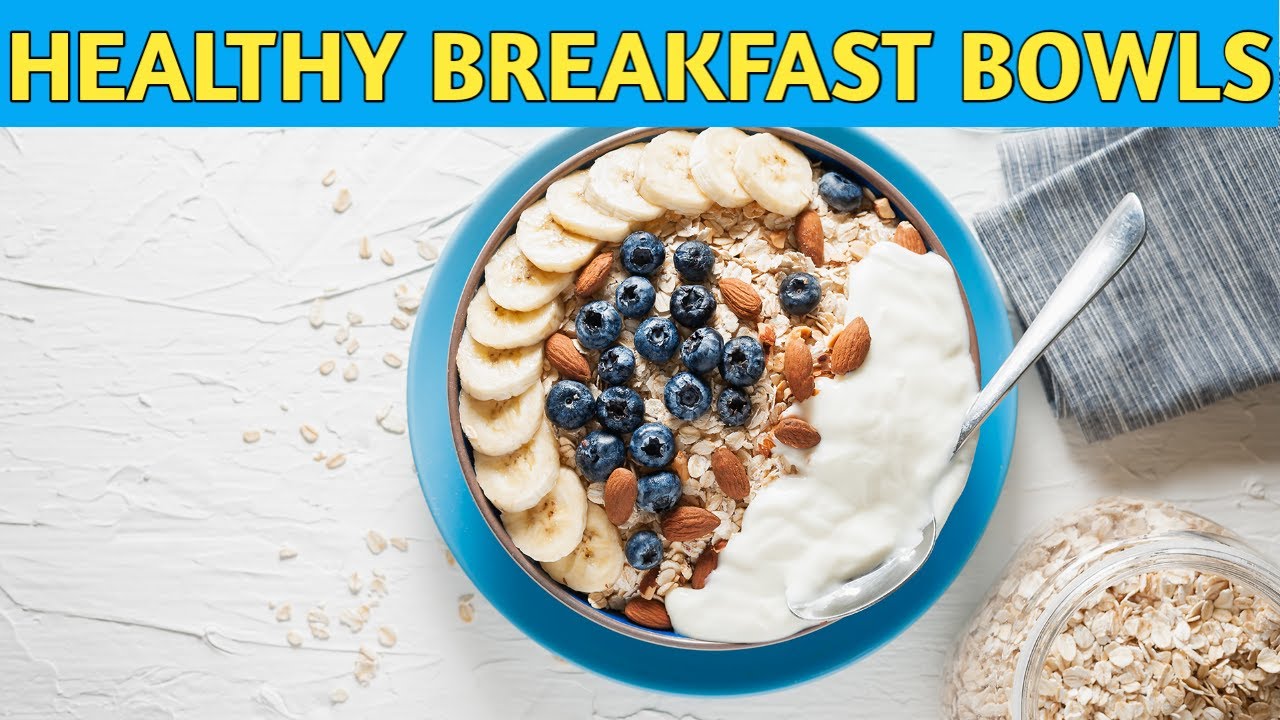 Healthy Breakfast Recipes – Easy & Cozy Breakfast Bowls Healthy Breakfast Recipes - Easy & Cozy Breakfast Bowls