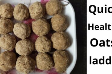 Healthy oats laddu/ హెల్త్య్ ఓట్స్ లడ్డు/oats laddu recipe/snack recipe for weightloss/instant laddu