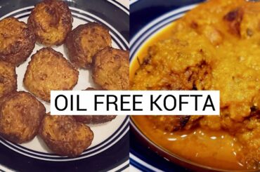 Oil Free Kofta Recipe | Healthy and Easy | With Basic Ingredients | Baked or Air Fryer