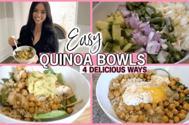EASY & HEALTHY QUINOA BOWLS