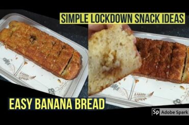 Easy Banana Bread | Lockdown | Snack ideas | Leftover Banana #lockdown #snack #UK #Scotland
