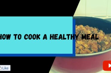 HOW TO COOK HEALTHY MEALS | BOOST YOUR IMMUNE SYSTEM RECIPE | Stop eating food that is bad for you