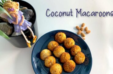 HEALTHY  LOW FAT  PROTEIN SNACK - COCONUT & ALMOND MACAROONS