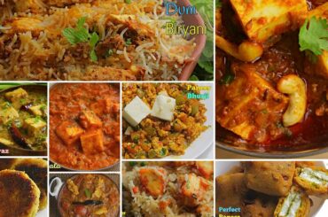 17 PANEER RECIPES| From Homemade Paneer To Restaurant Style Curries, Biryani & Snacks
