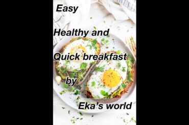 easy and quick breakfast ideas | Eka’s world
