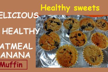 HEALTHY  OATMEAL  BANANA MUFFINS  (Healthy Sweet bread (No. 7)